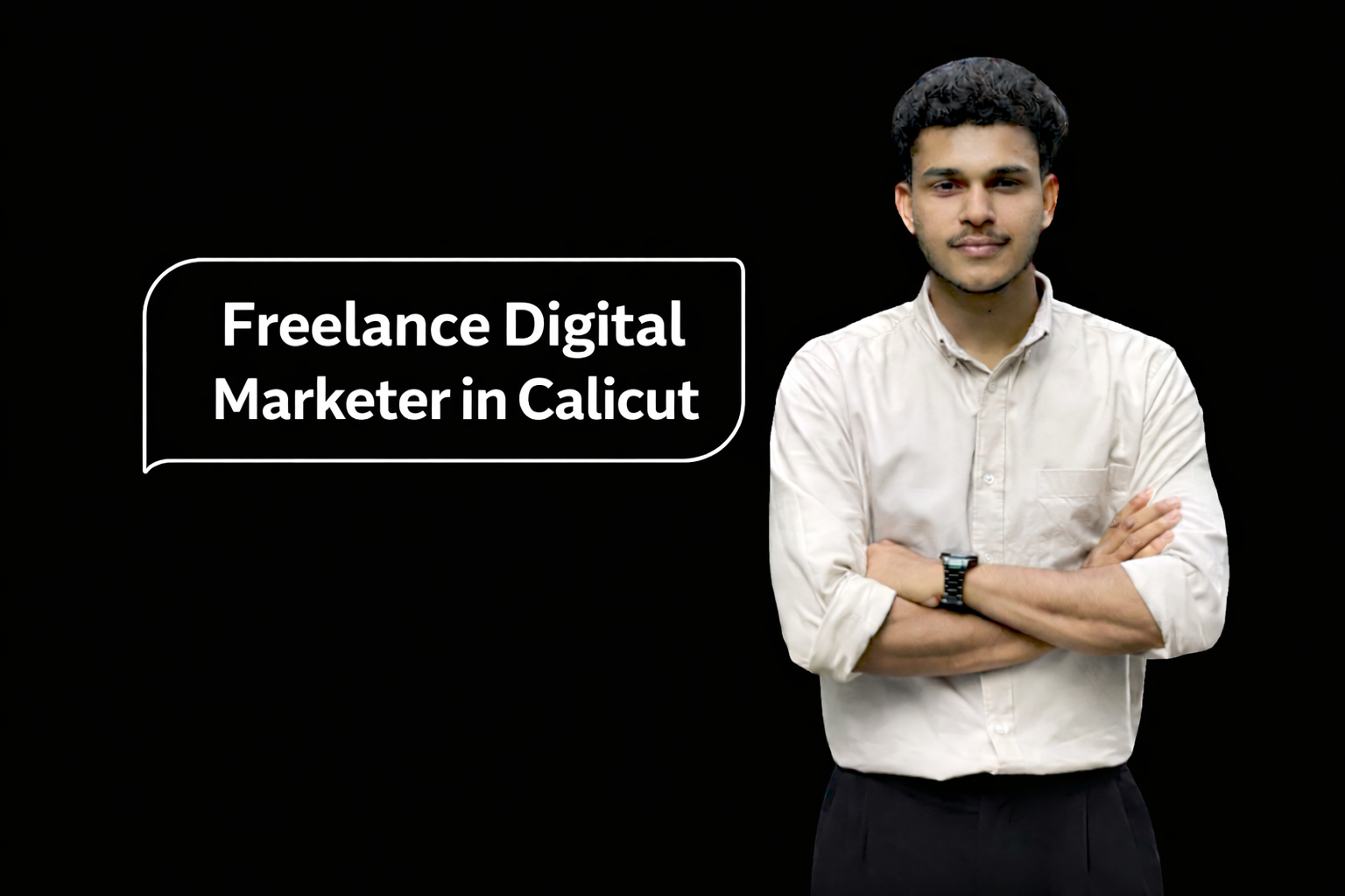 Freelance Digital Marketing in Calicut: Grow Your Business with the Right Strategy